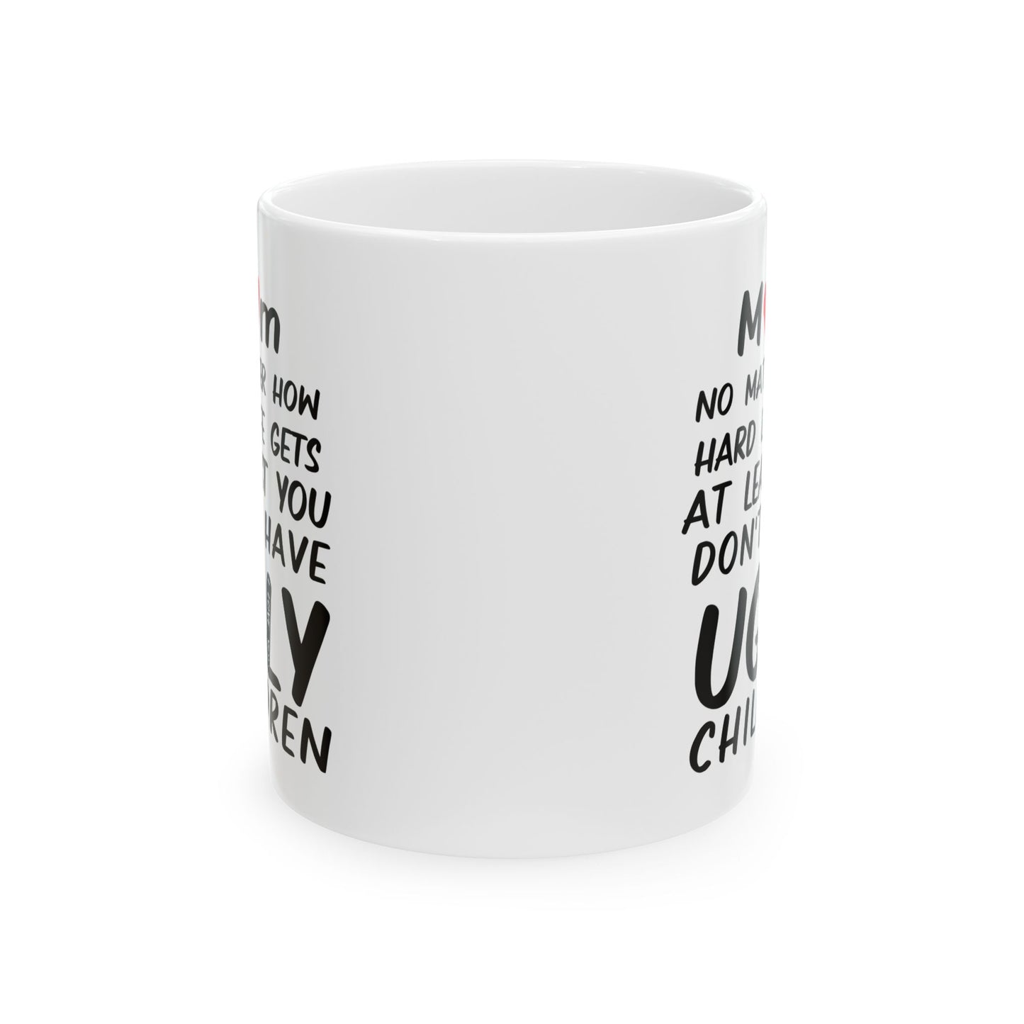 To My Mom | Ceramic Mug, (11oz, 15oz)