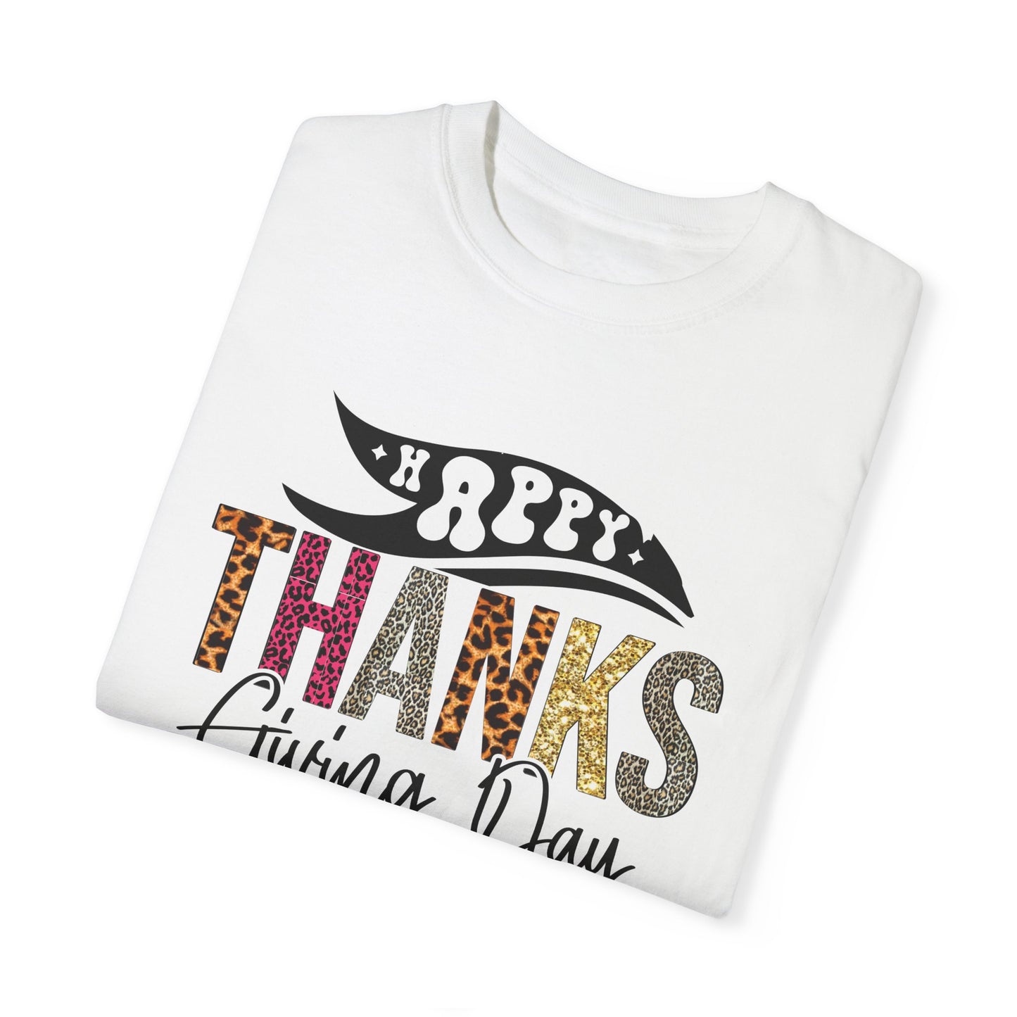 Happy Thanksgiving | Unisex Garment-Dyed T-shirt