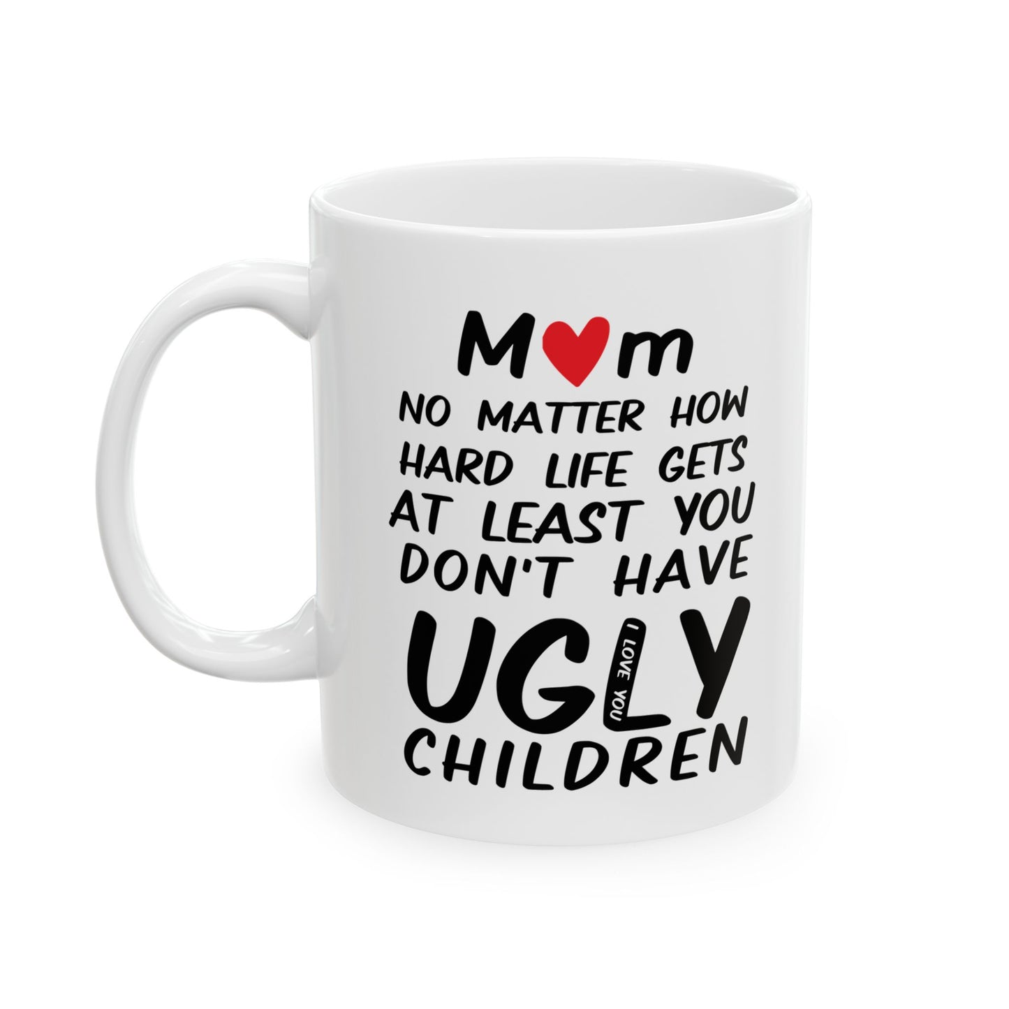 To My Mom | Ceramic Mug, (11oz, 15oz)