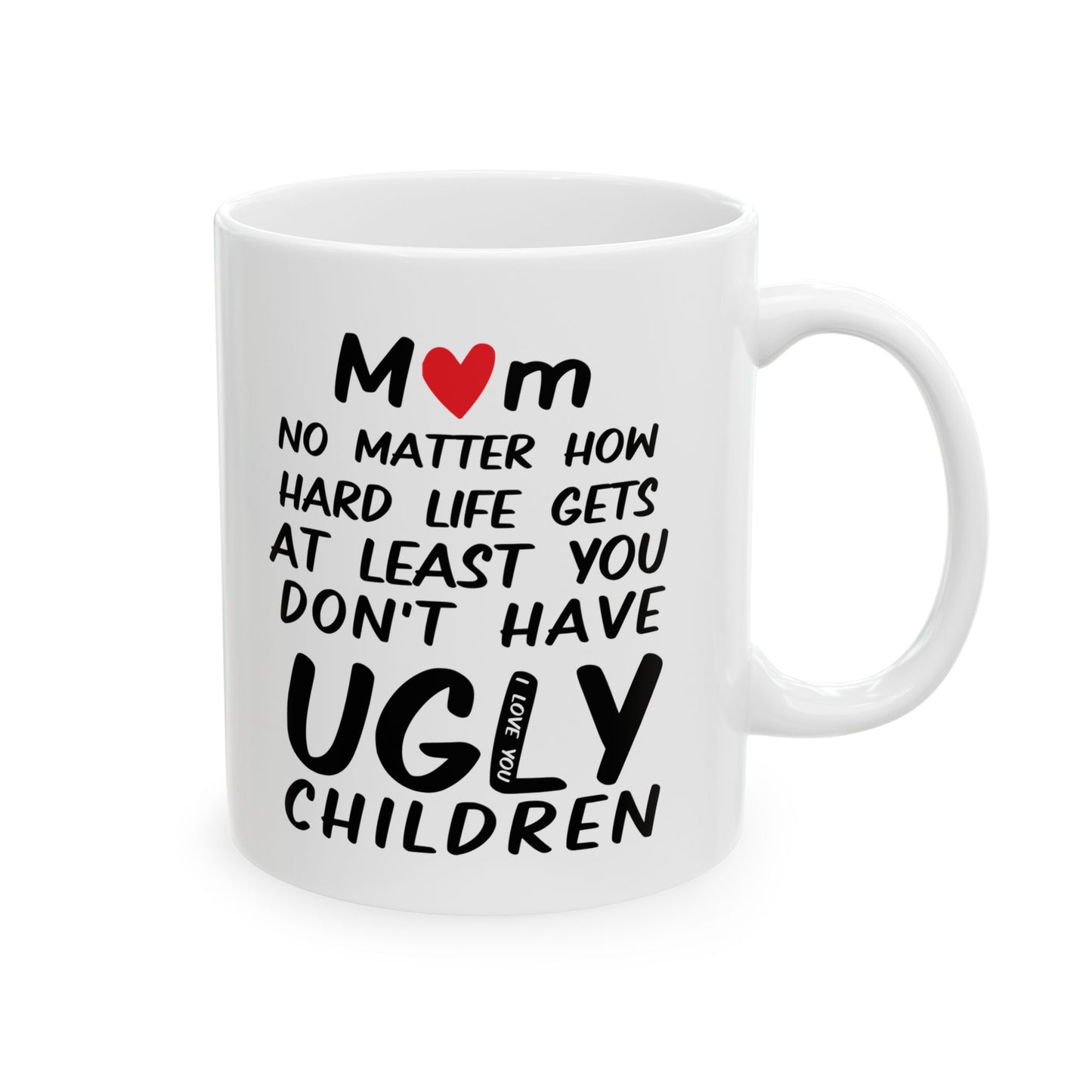 To My Mom | Ceramic Mug, (11oz, 15oz)